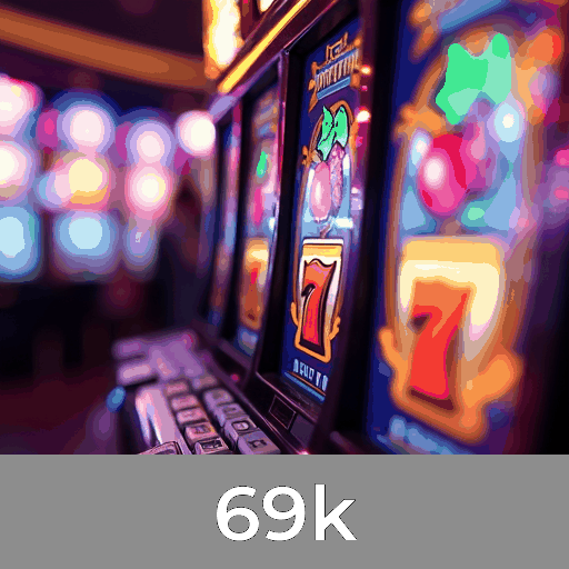 69k: Emoção e Oportunidades de Ganhar com Jogos de Cassino!